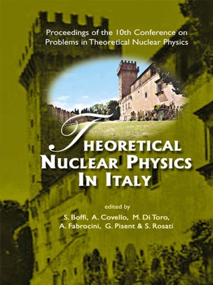 cover image of Theoretical Nuclear Physics In Italy--Proceedings of the 10th Conference On Problems In Theoretical Nuclear Physics